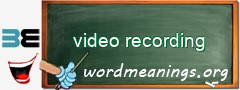 WordMeaning blackboard for video recording